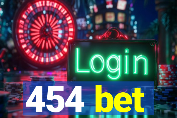 454 bet